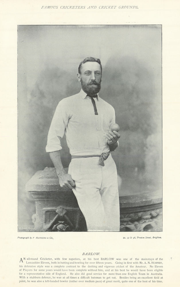 Richard Gorton Barlow. All-rounder. Opening batsman. Lancashire cricketer 1895