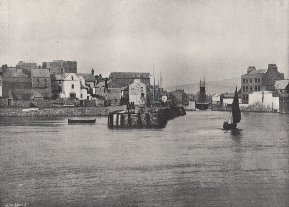 CASTLETOWN. From the pier, showing the castle of Rushen. Isle of Man 1895