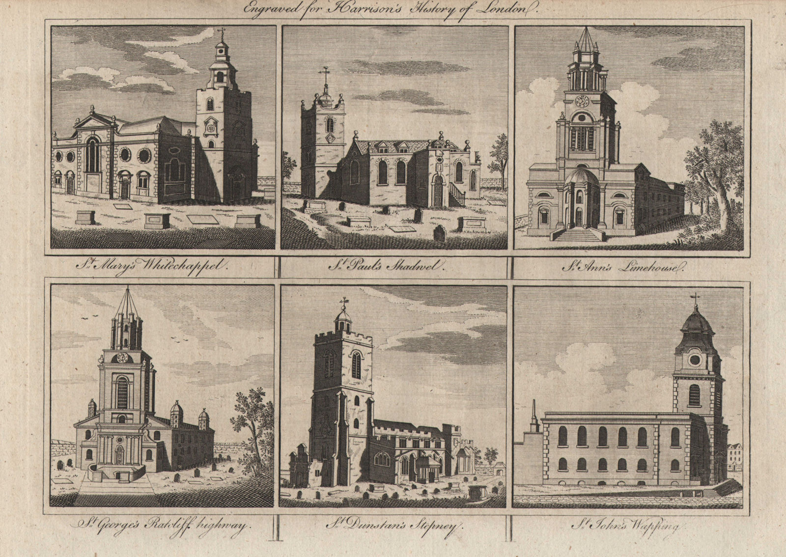 EAST END CHURCHES St Mary Whitechapel Paul Shadwell Anne Limehouse George 1776