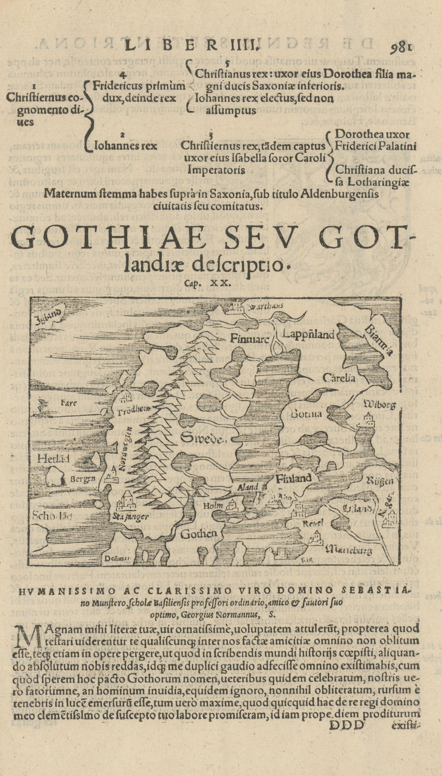 Gothiae seu Gotlandiae descriptio. Scandinavia Norway Sweden. MÜNSTER 1572 map