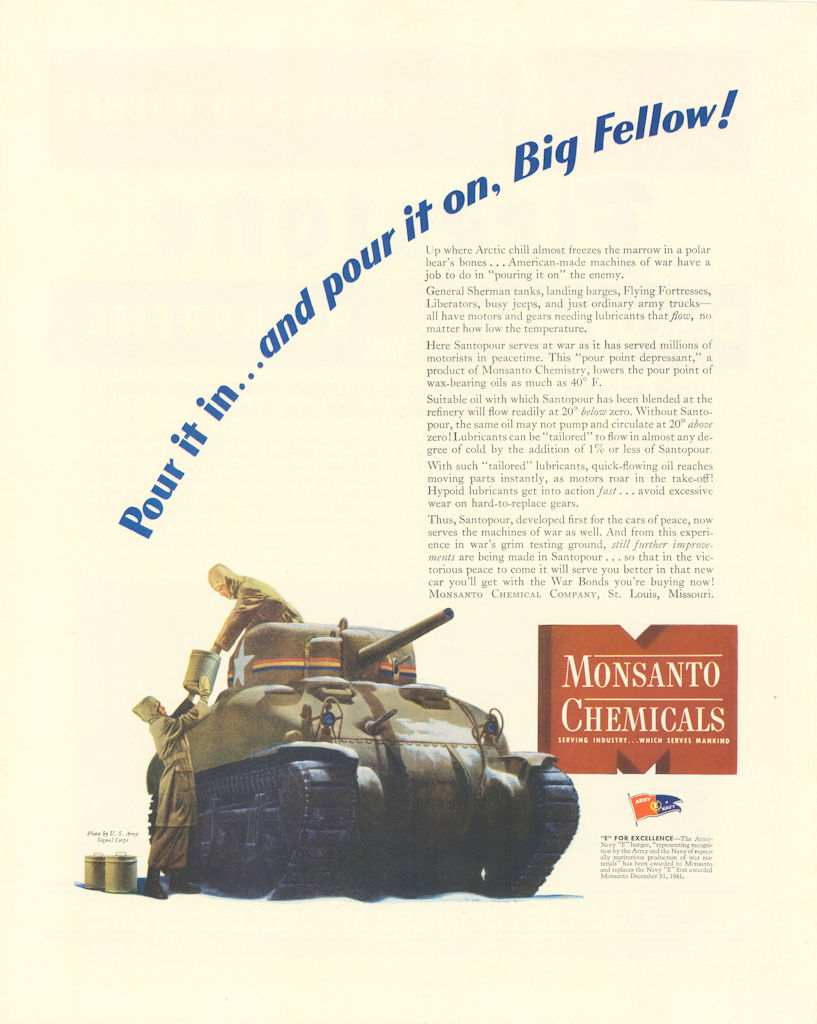 Monsanto Chemicals - Pour it in... and pour it on, Big Fellow! Advert 1943