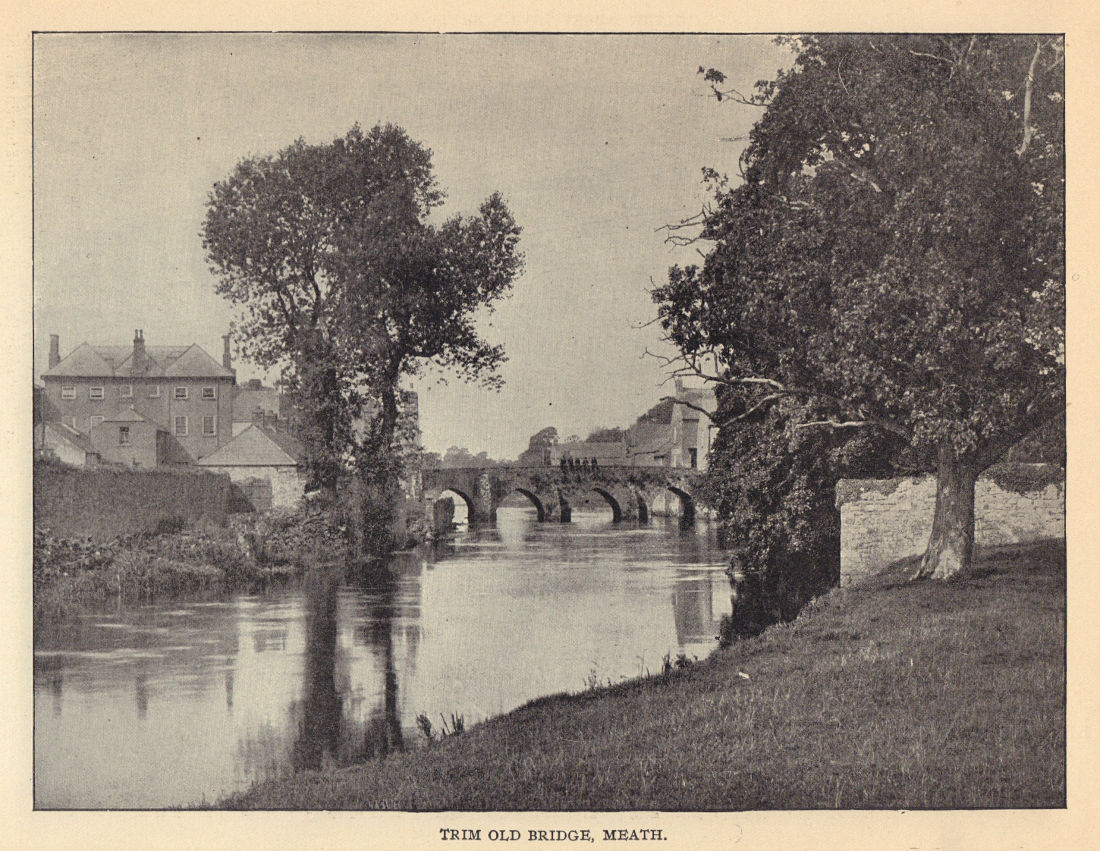 Trim Old Bridge, Meath. Ireland 1905 antique vintage print picture