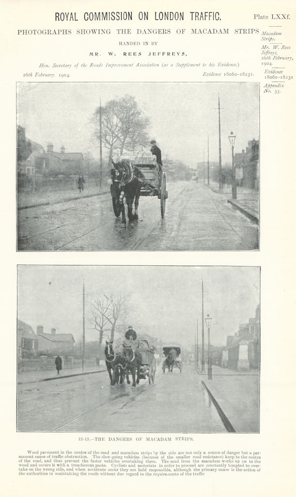 Associate Product Royal Commission on London Traffic. Dangers of Macadam strips. Horses/carts 1906