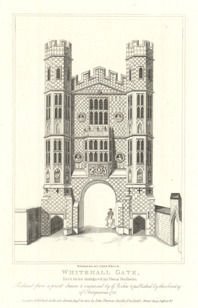 Whitehall or Holbein Gate, Westminster. George Vertue. J.T. Smith 1808 print