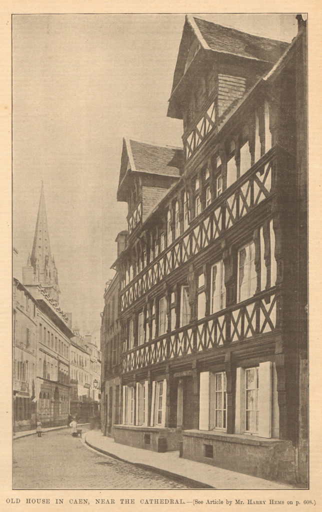 Associate Product Old house in Caen, near the Cathedral. Calvados 1904 antique print picture