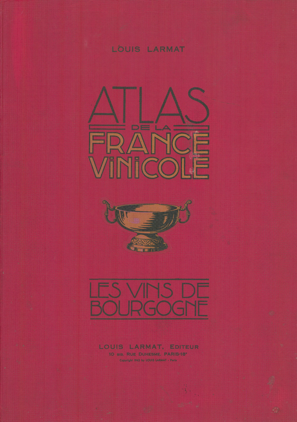 Louis Larmat. Atlas de la France Vinicole cover. Bourgogne (3) 1946 old print