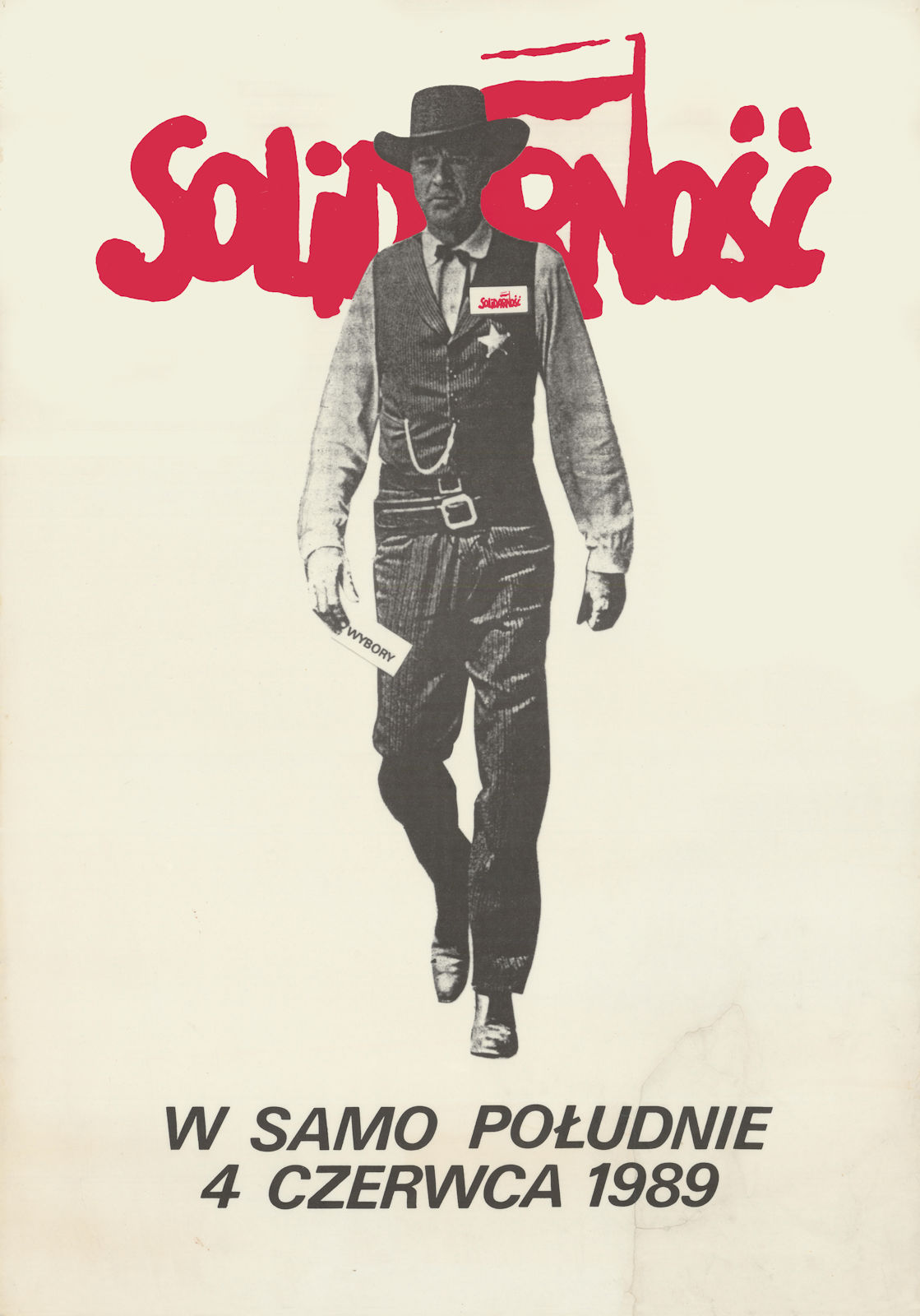 SOLIDARNOSC - W samo południe. Solidarity - High Noon - Election poster 1989